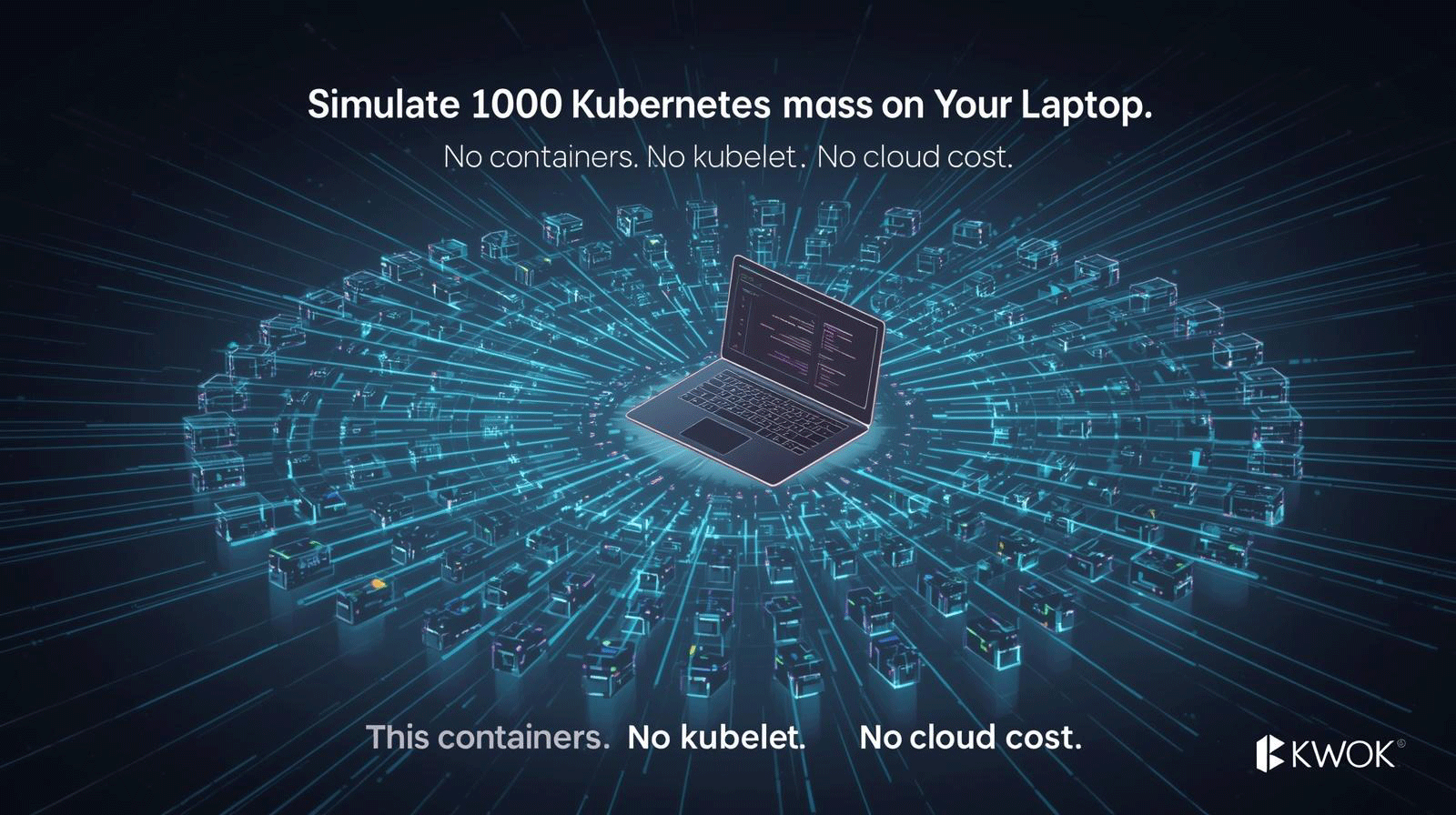 KWOK: Simulate a 1000-Node Kubernetes Cluster on Your Laptop